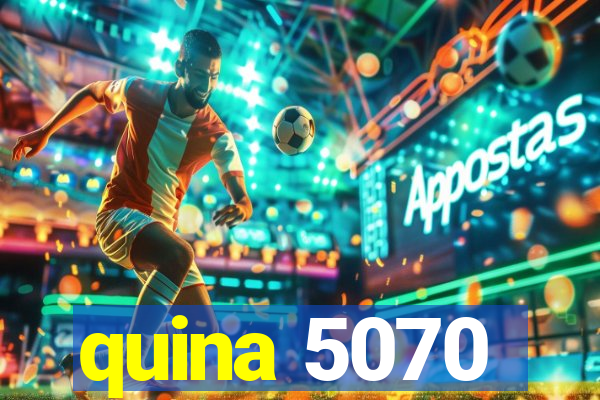 quina 5070